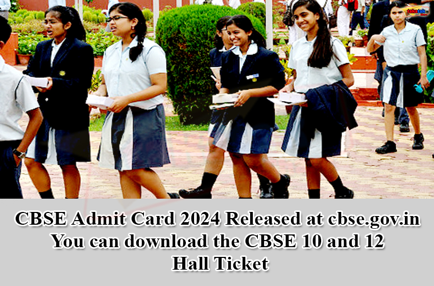 CBSE-Admit-Card-2024-Released-at-cbse-gov-in-You-can-download-the-CBSE-10-and-12-Hall-Ticket