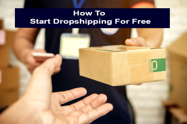 How-to-start-dropshipping-for-free-without-no-money