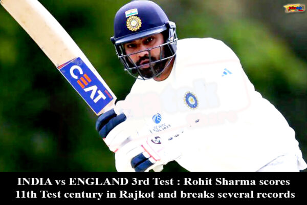 iindia-vs-england-3rd-test-rohit-sharma-scores-11th-test-century-in-rajkot-and-breaks-several-records